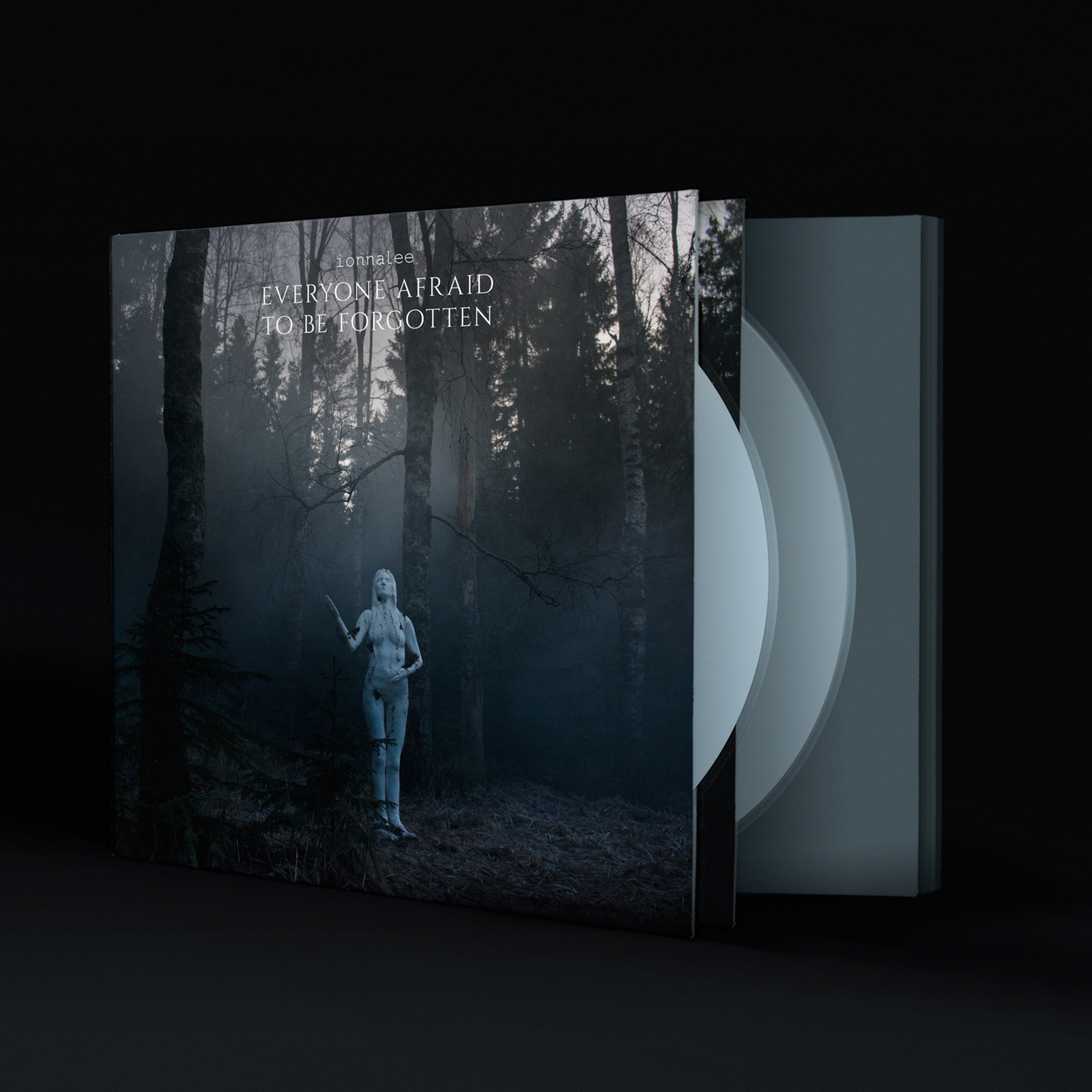 ionnalee; EVERYONE AFRAID TO BE FORGOTTEN
