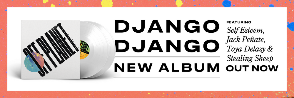 Django Django Off Planet 黒バイナル Django Django - Django Django Store