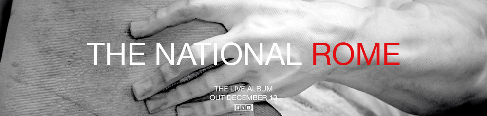 The National - Rome - 4AD