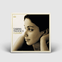 Sabrina Malheiros - Equilibria. Far Out Recordings.