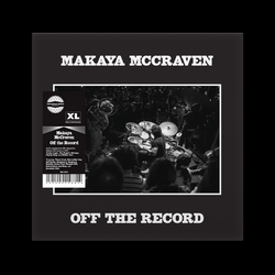 Makaya McCraven - Off the Record. XL Recordings.