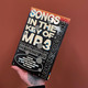 Songs In The Key of MP3: The New Icons of the Internet Age