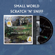 Small World. CD - Scratch & Sniff CD