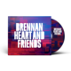 Brennan Heart & Friends