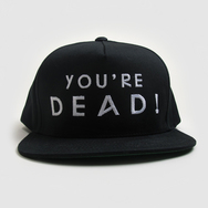 You're Dead! Logo Snapback