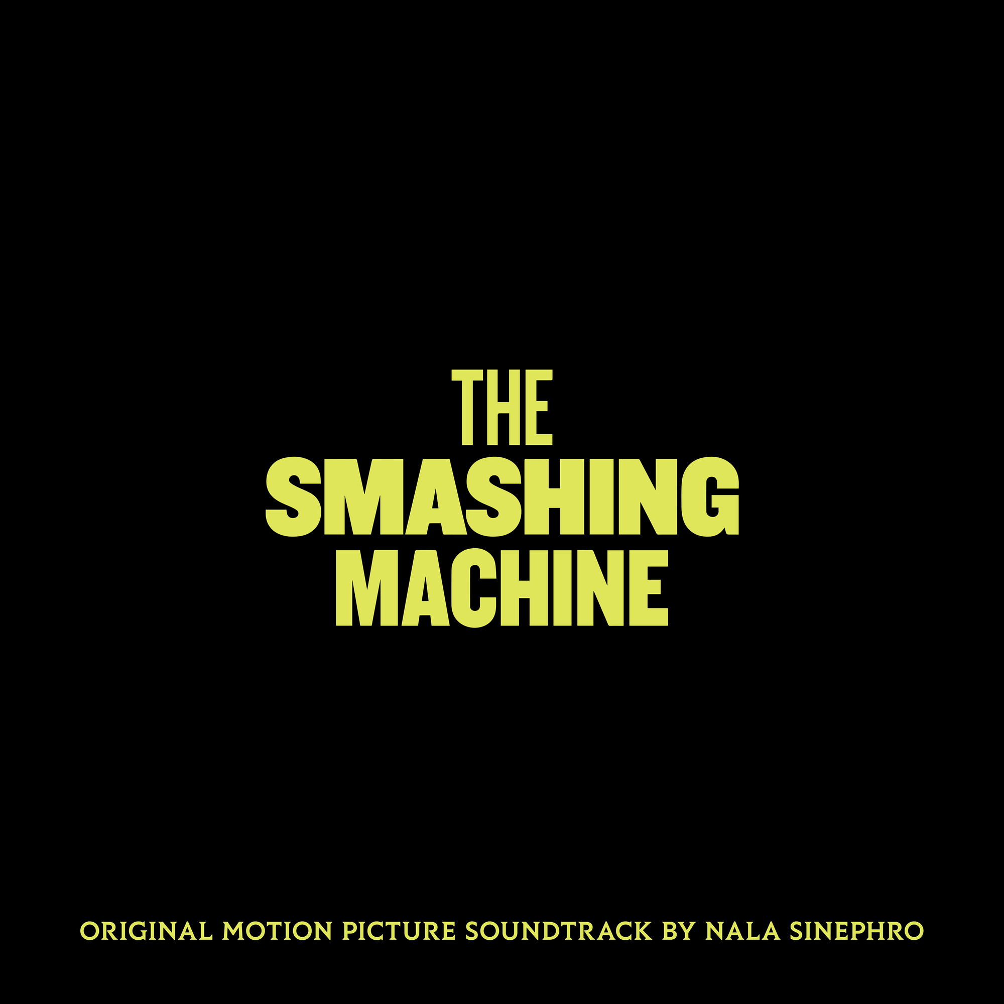 The Smashing Machine (Original Motion Picture Soundtrack)