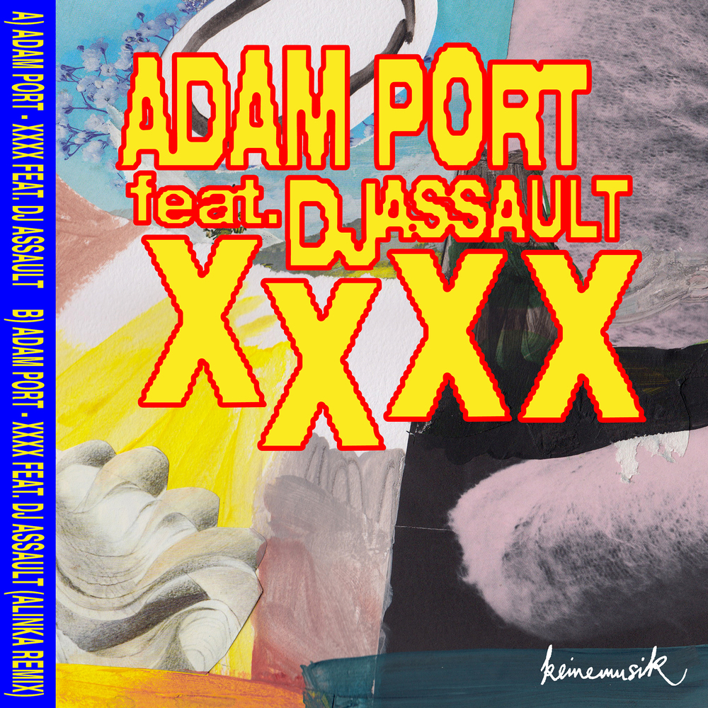 Adam Port Featuring Dj Assault Xxxx Bleep