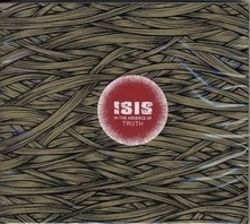 Isis - In The Absence Of Truth. Bleep.