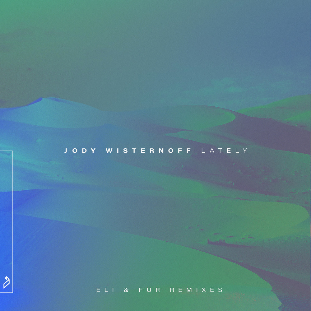 Lately (Eli & Fur Remixes) by Jody Wisternoff feat. Rondo Mo | Releases ...