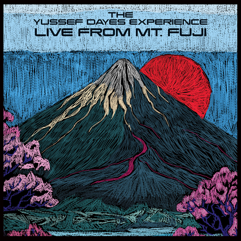 Yussef Dayes - LIVE FROM MT. FUJI. Yussef Dayes.