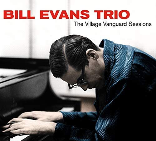 Bill Evans Trio - The Village Vanguard Sessions. Bleep.