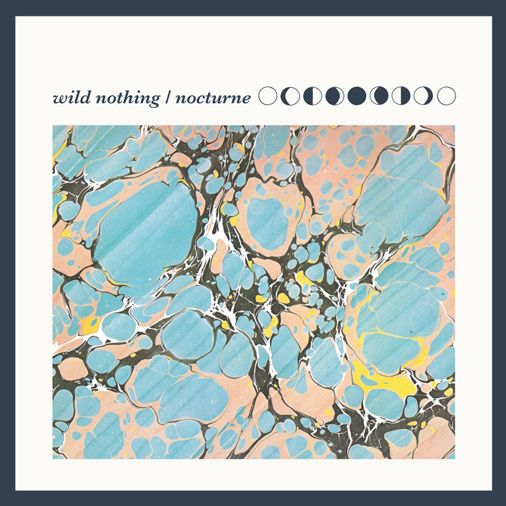 Wild Nothing - Nocturne. Captured Tracks.