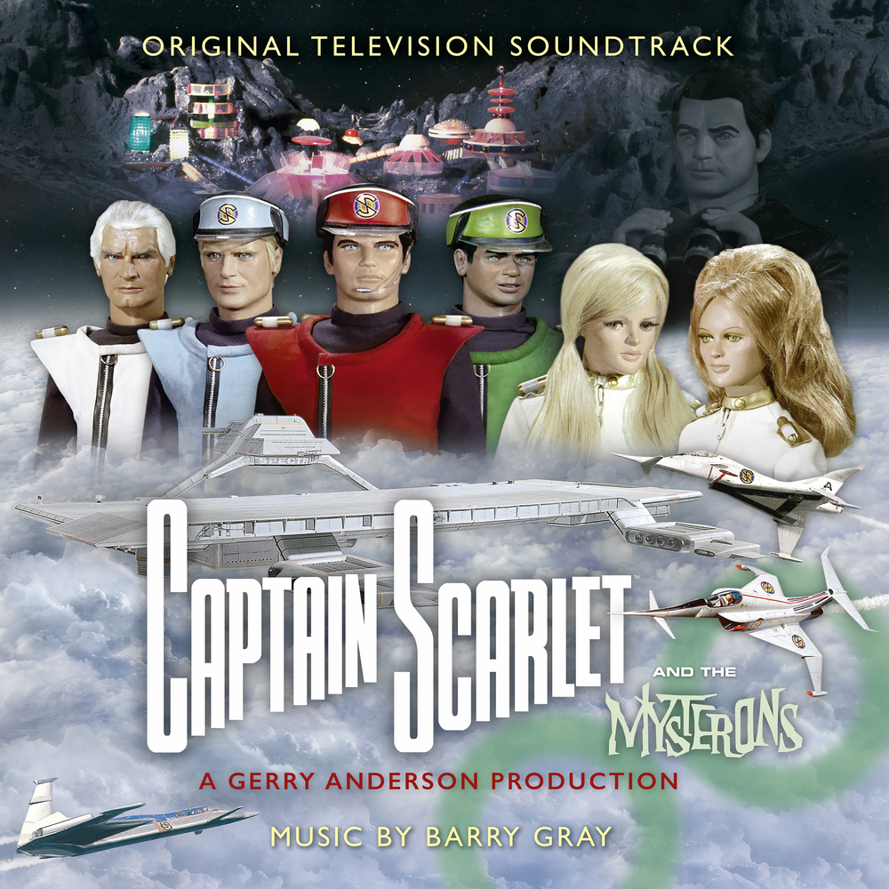 Barry Gray - Captain Scarlet and The Mysterons. Silva Screen.