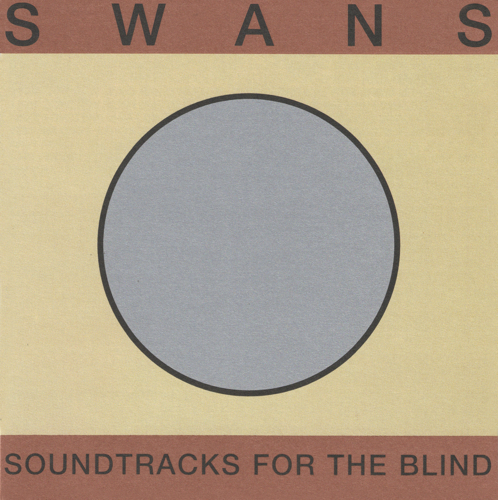 洋楽 UK SWANS Public Castration Is A Good 2LP Swans - Soundtracks for the Blind. The [PIAS] Store.