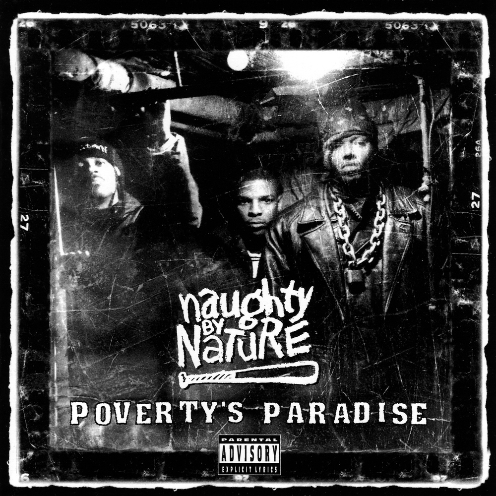Poverty Rapper Maine Rapper Tommy Boy Tuesday: Naughty By Nature - 'Poverty's Paradise' | News ...