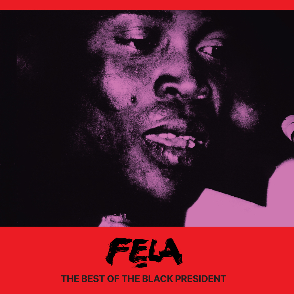 Fela Kuti - Best of the Black President. Partisan Records Store.