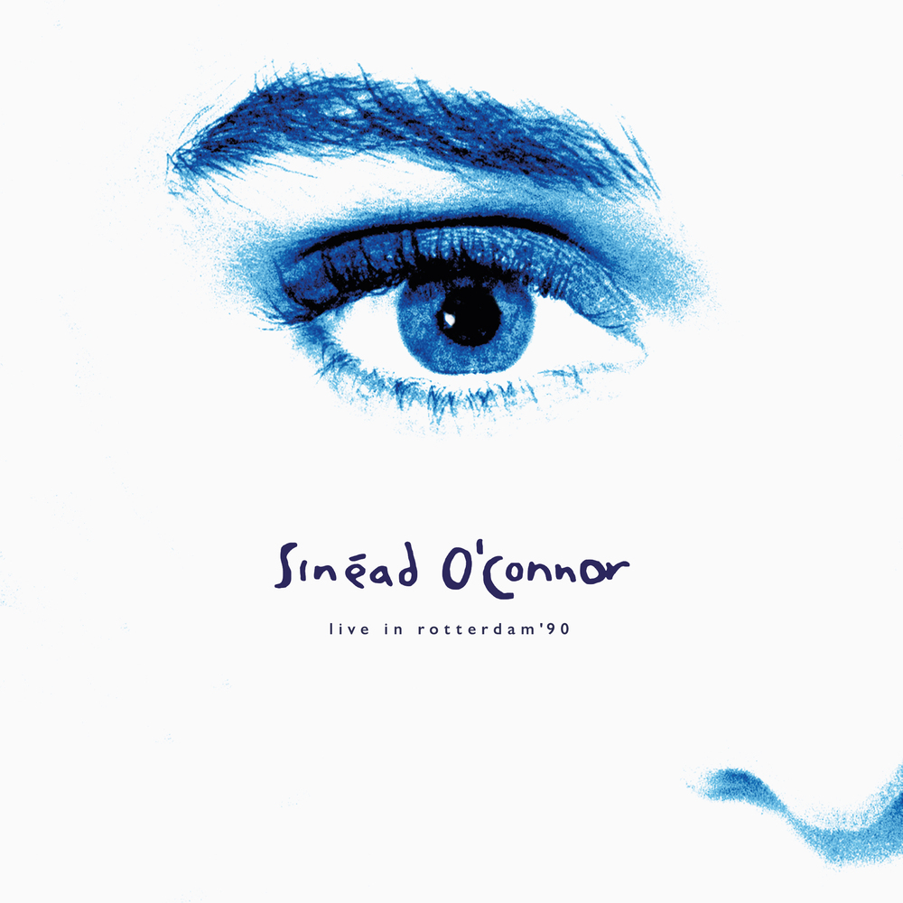 Sinéad O'Connor - Live in Rotterdam, 1990. Chrysalis.