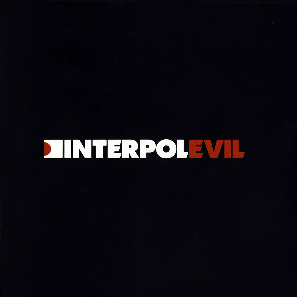 Interpol - Evil. Matador.