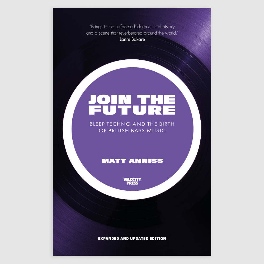 Matt Anniss - Join The Future - Expanded & Updated Edition