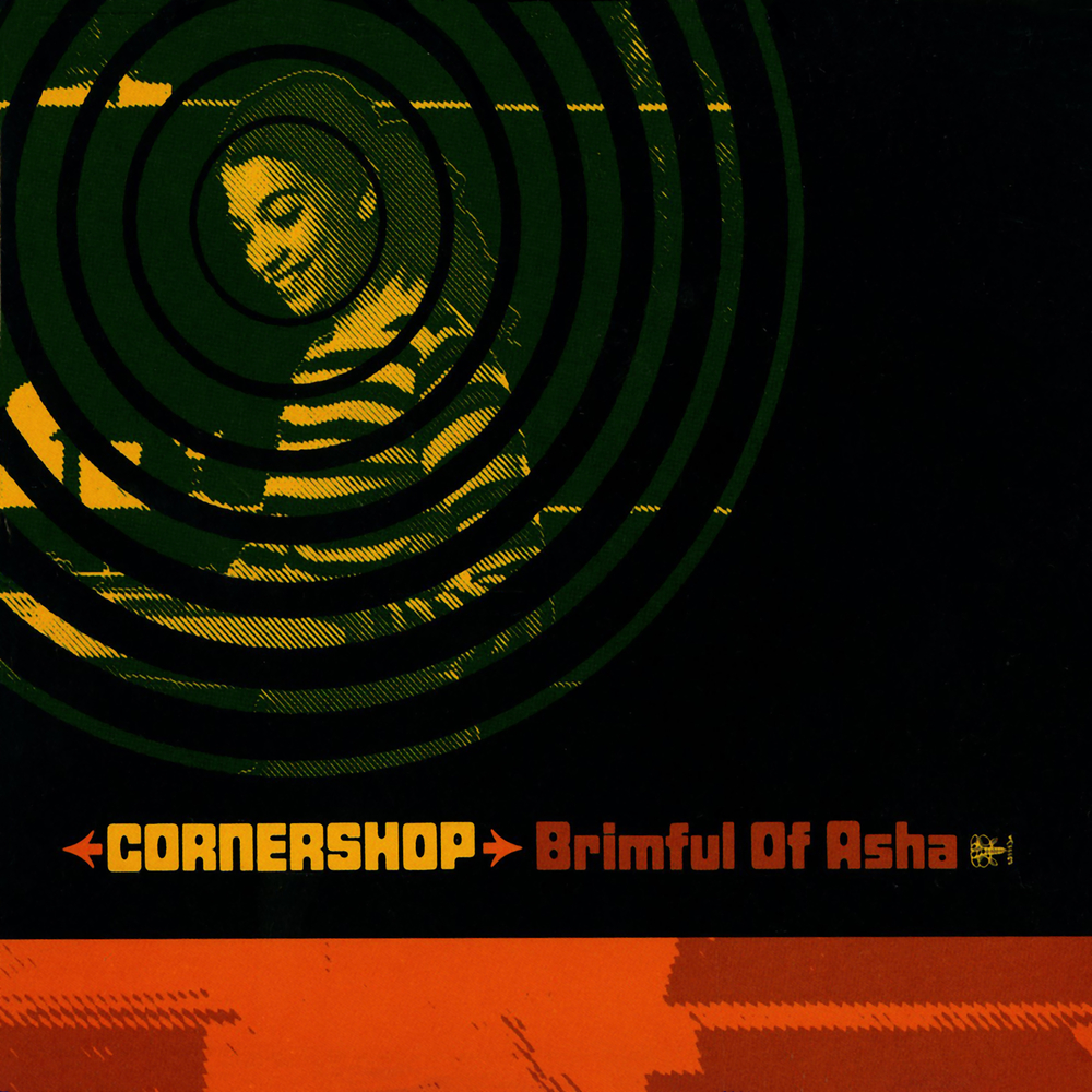 Cornershop - Brimful of Asha. Bleep.