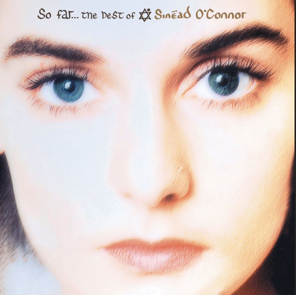 Sinéad O'Connor - So Far… The Best Of. Chrysalis.