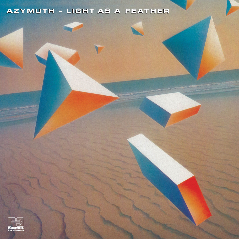 Azymuth - Light As a Feather. Far Out Recordings.
