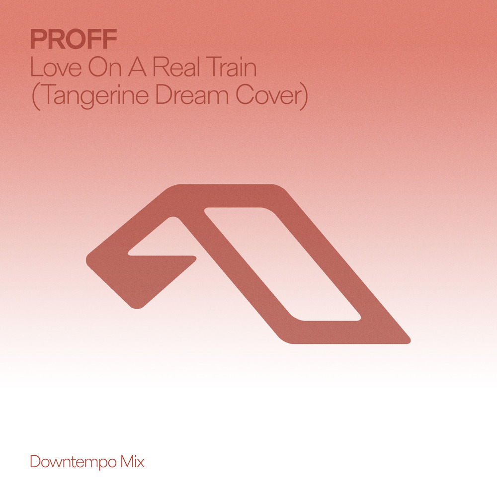 Love On A Real Train (Tangerine Dream Cover) [Downtempo Mix] by