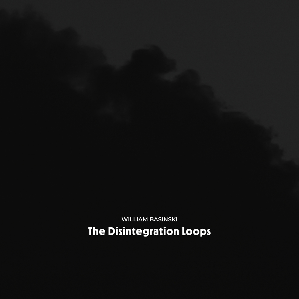 BASINSKI 『THE DISINTEGRATION LOOPS Ⅰ』 William Basinski - The Disintegration Loops (Arcadia Archive