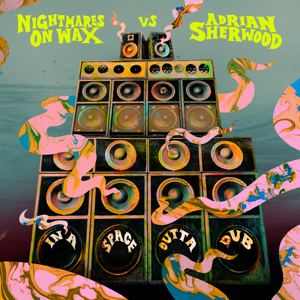 Nightmares On Wax vs Adrian Sherwood - In A Space Outta Dub. On-U