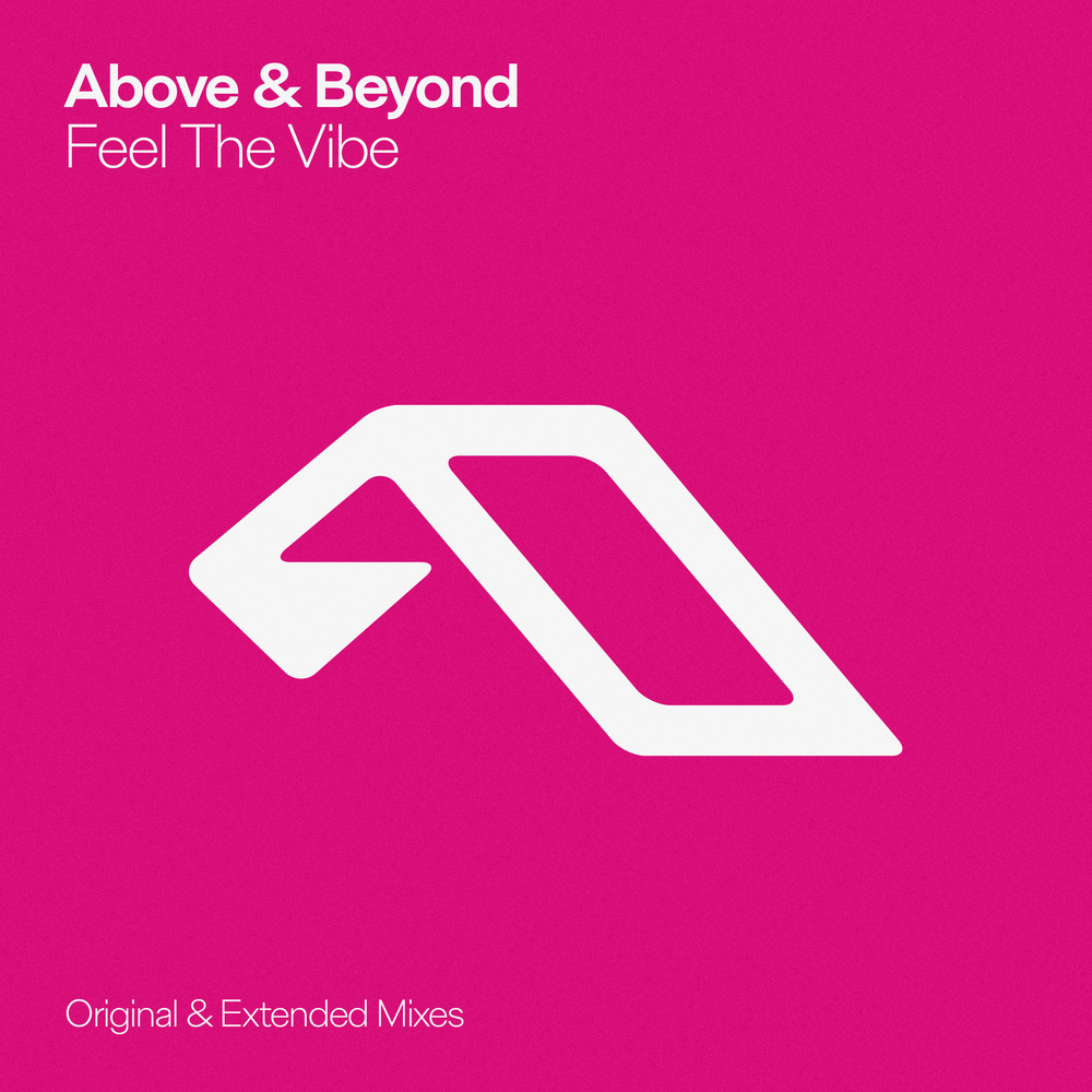 Feel The Vibe by Above & Beyond | Releases | Anjunabeats