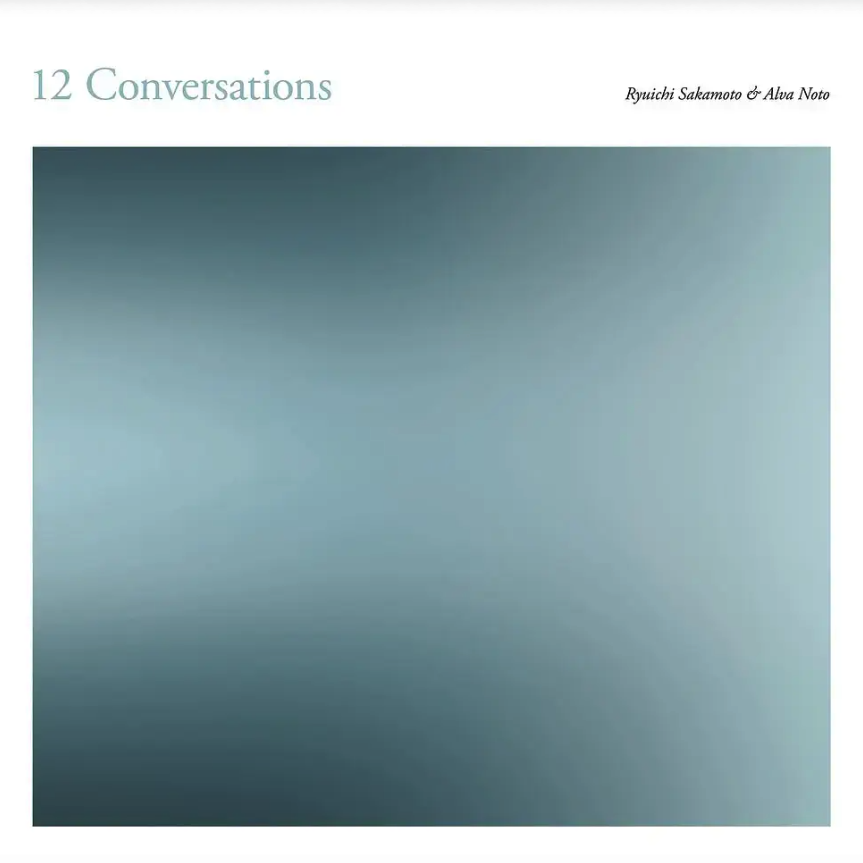 Alva Noto, Ryuichi Sakamoto - 12 Conversations. Bleep.