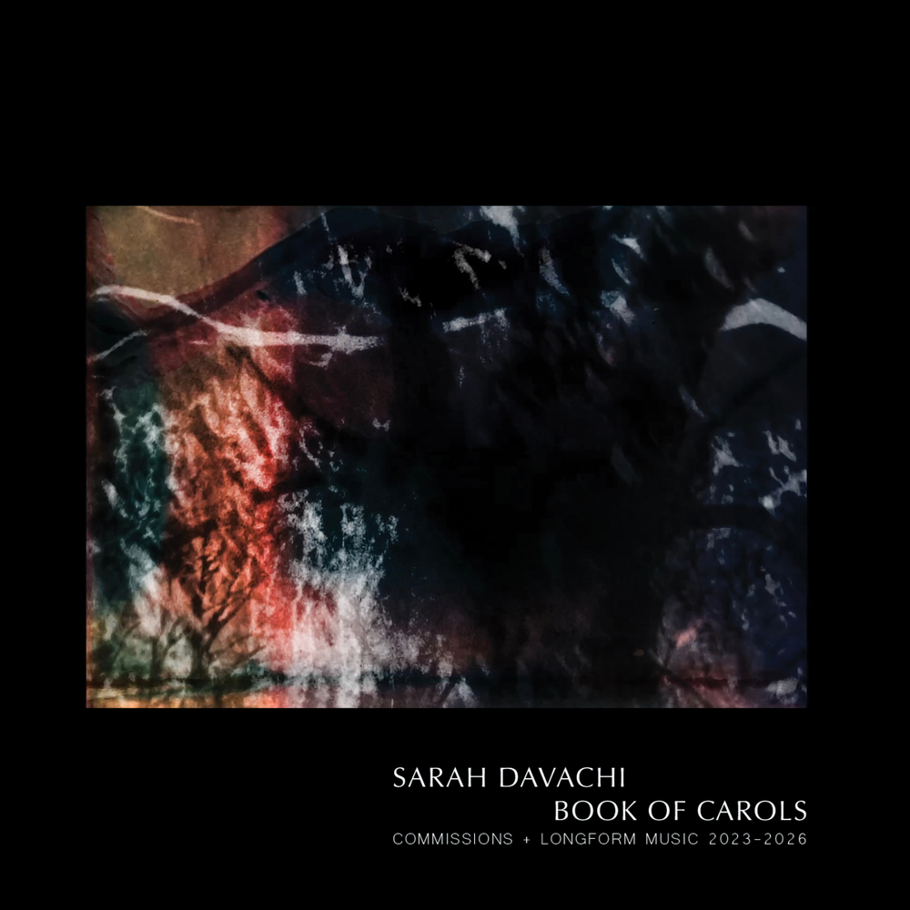 Sarah Davachi - Book of Carols. Bleep.