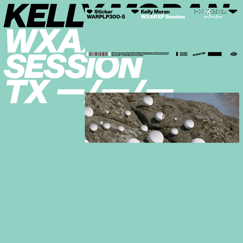 Kelly Moran WXAXRXP Session Limited 12” Kelly Moran - WXAXRXP Session. Kelly Moran.