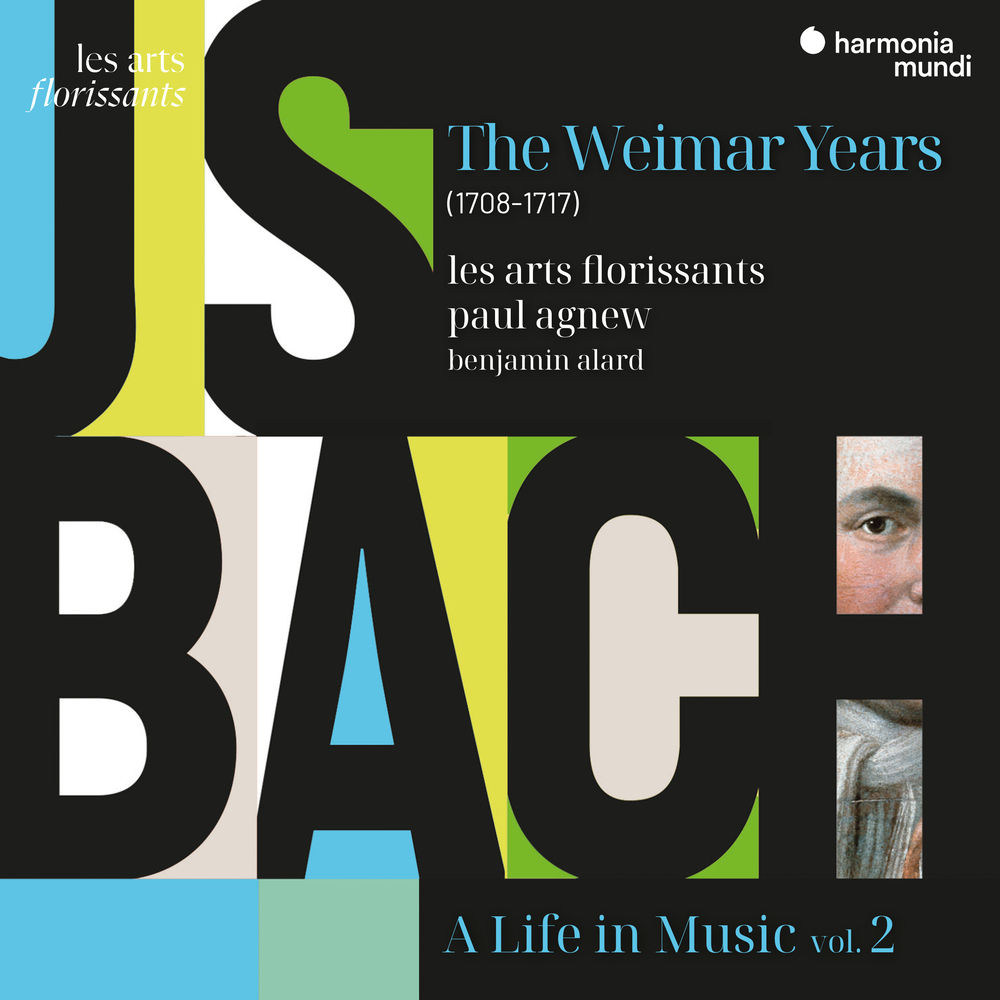Paul Agnew, Les Arts Florissants, Benjamin Alard - J. S. Bach: A