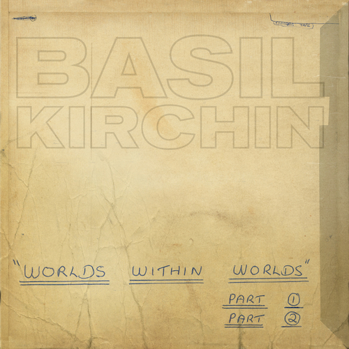 Basil Kirchin - Basil Kirchin Is My Friend – A Trunk Records