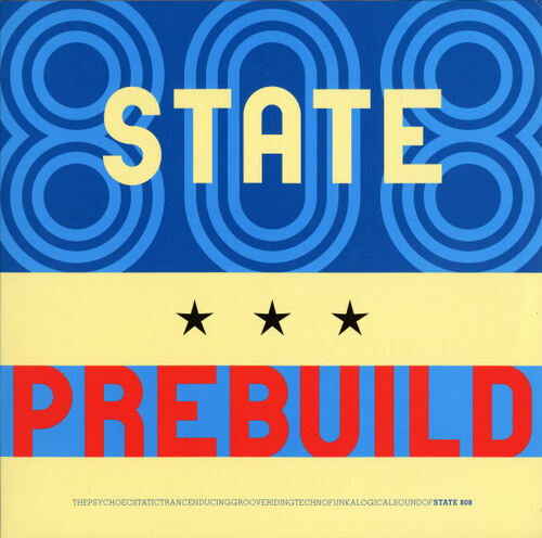 808 State - Prebuild. Bleep.