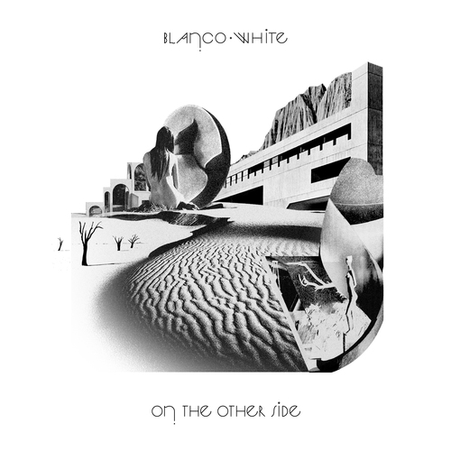 Blanco White - On the Other Side. Blanco White.