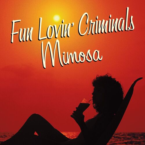 Fun Lovin' Criminals - 100% Colombian. Chrysalis.