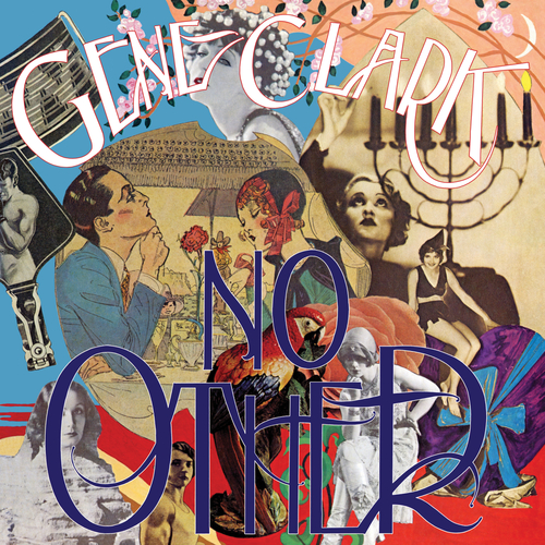 Gene Clark - No Other (Deluxe Edition). 4AD.