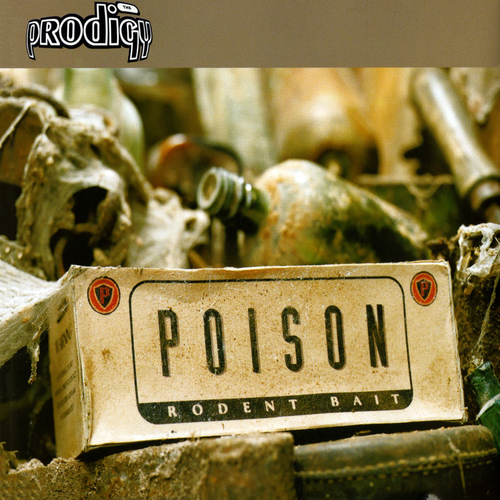 The Prodigy - Poison. XL Recordings.