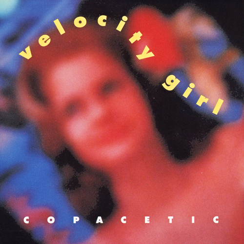 Velocity Girl - ¡Simpatico! (Remastered and Expanded). Sub Pop. Velocity Girl - ¡Simpatico! (Remastered and Expanded). Sub Pop.