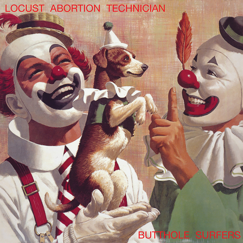 Butthole Surfers バットホールサーファーズ Cream Corn from the