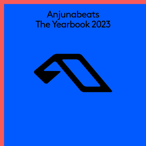 Anjunabeats The Yearbook 2023 by Various Artists | Releases