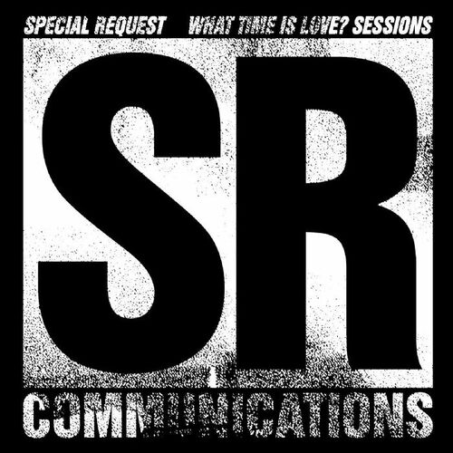 Special Request What Time Is Love? Sessions. Bleep.
