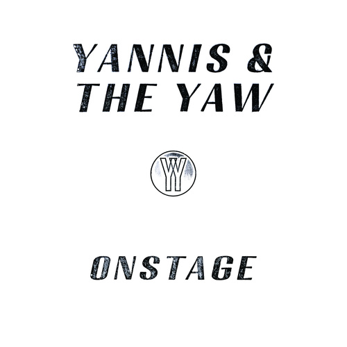 Yannis & The Yaw - Yannis & The Yaw