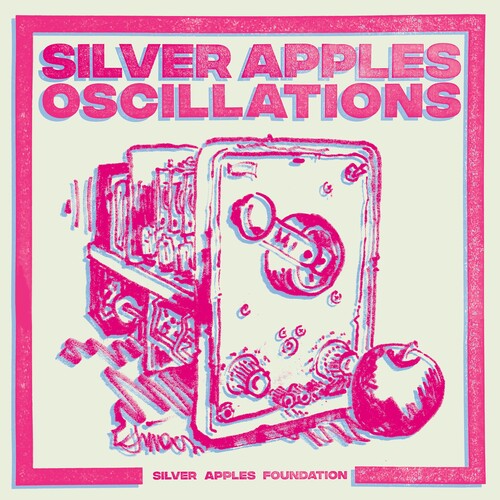 Silver Apples - Oscillations Studio Mix/The Edge of Wonder (Andrew