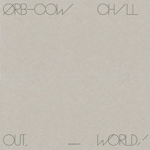 The Orb - Orboretum: The Orb Collection. Bleep.