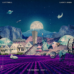 Lucky Ones (The Remixes: Part 1) by Luttrell | Releases | Anjunadeep