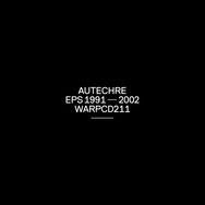 洋楽 Autechre / EPS 1991 - 2002 EPS 1991 - 2002 by Autechre - Releases - WARP
