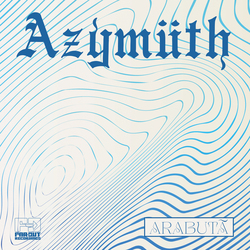 Azymuth - Azimuth. Far Out Recordings.